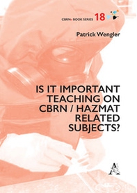 Is it important teaching Law enforcement on CBRN / HAZMAT related subjects? - Librerie.coop