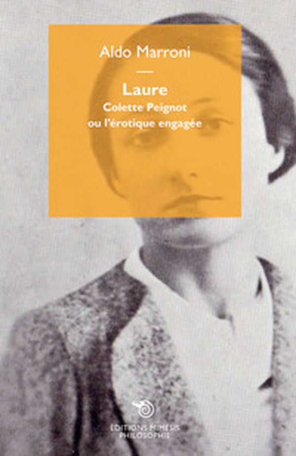 Laure. Colette Peignot ou l'érotique engagée - Librerie.coop Laure. Colette Peignot ou l'érotique engagée - Librerie.coop