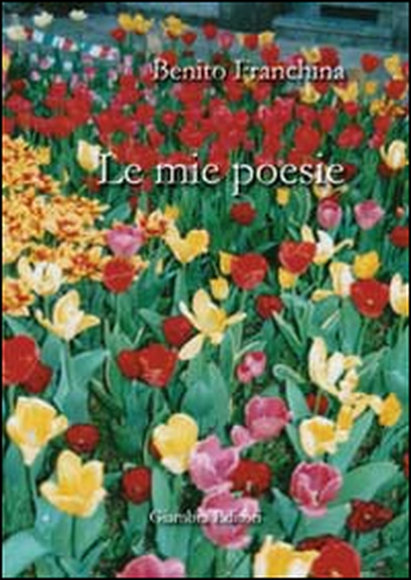 Le mie poesie - Librerie.coop Le mie poesie - Librerie.coop