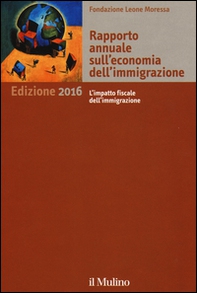 Rapporto annuale sull'economia dell'immigrazione 2016 - Librerie.coop