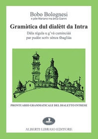 Grammatica dul dialett da Intra - Librerie.coop