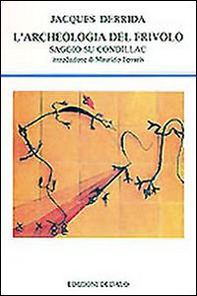 L'archeologia del frivolo. Saggio su Condillac - Librerie.coop