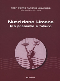 Nutrizione umana tra presente e futuro - Librerie.coop
