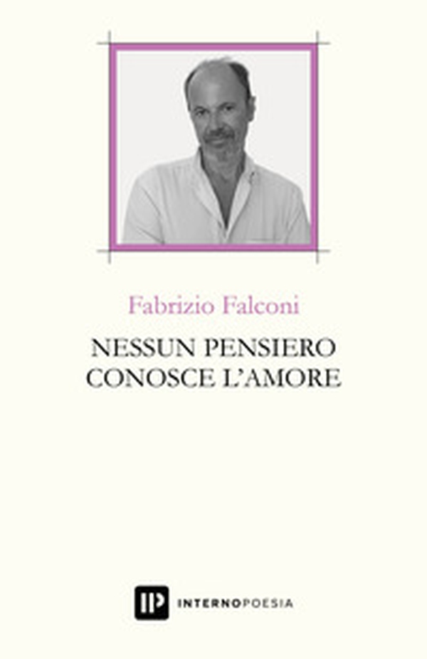 Nessun pensiero conosce l'amore - Librerie.coop