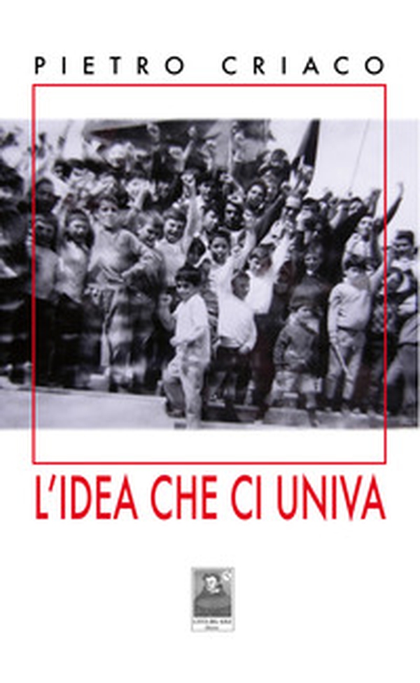 L'idea che ci univa - Librerie.coop L'idea che ci univa - Librerie.coop