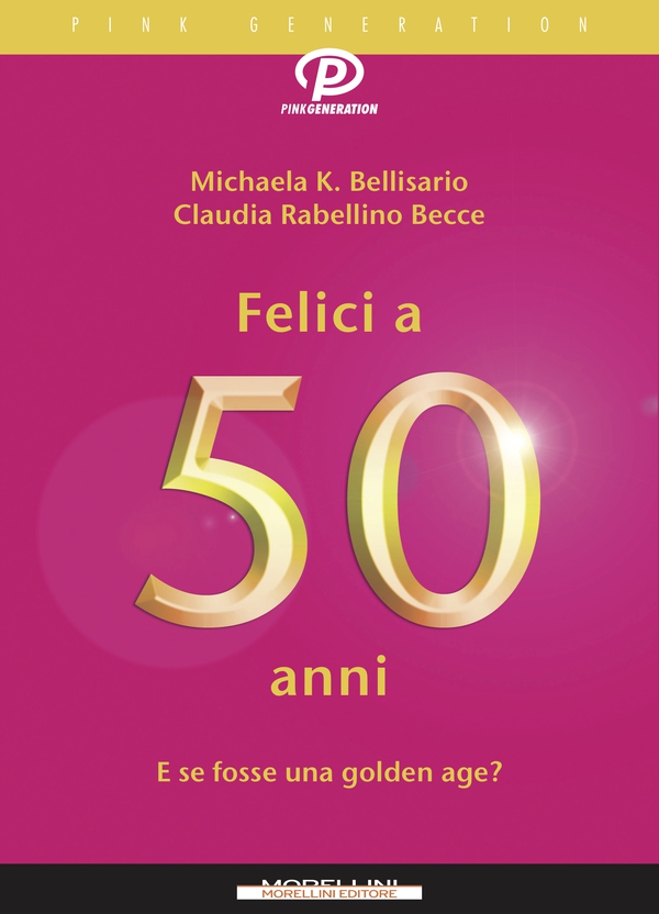 Felici a 50 anni - Librerie.coop