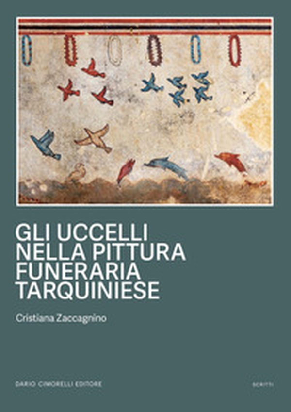 Gli uccelli nella pittura funeraria tarquiniese - Librerie.coop