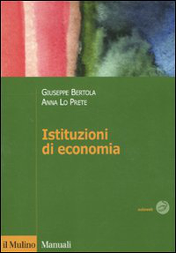 Istituzioni di economia - Librerie.coop Istituzioni di economia - Librerie.coop
