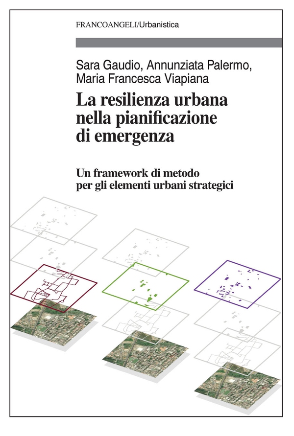 La resilienza urbana nella pianificazione di emergenza - Librerie.coop La resilienza urbana nella pianificazione di emergenza - Librerie.coop