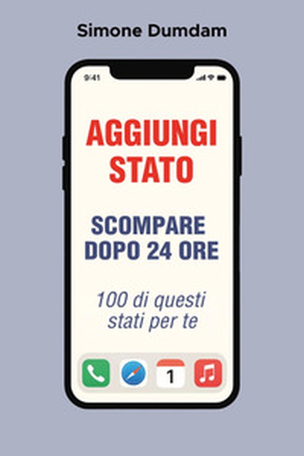 Aggiungi stato. Scompare dopo 24 ore. 100 Di questi stati per te - Librerie.coop