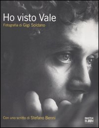 Ho visto Vale. Ediz. italiana e inglese - Librerie.coop Ho visto Vale. Ediz. italiana e inglese - Librerie.coop