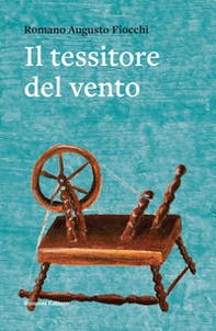 Il tessitore del vento - Librerie.coop
