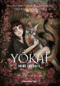 Yokai. Anime smarrite - Librerie.coop