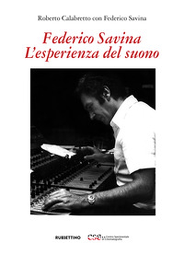 Federico Savina. L'esperienza del suono - Librerie.coop Federico Savina. L'esperienza del suono - Librerie.coop