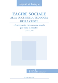 L'agire sociale alla luce della teologia della croce - Librerie.coop