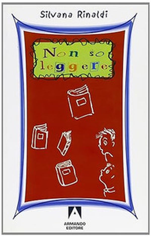 Non so leggere - Librerie.coop Non so leggere - Librerie.coop