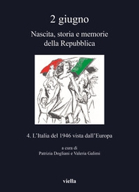2 giugno. Nascita, storia e memorie della Repubblica - Librerie.coop