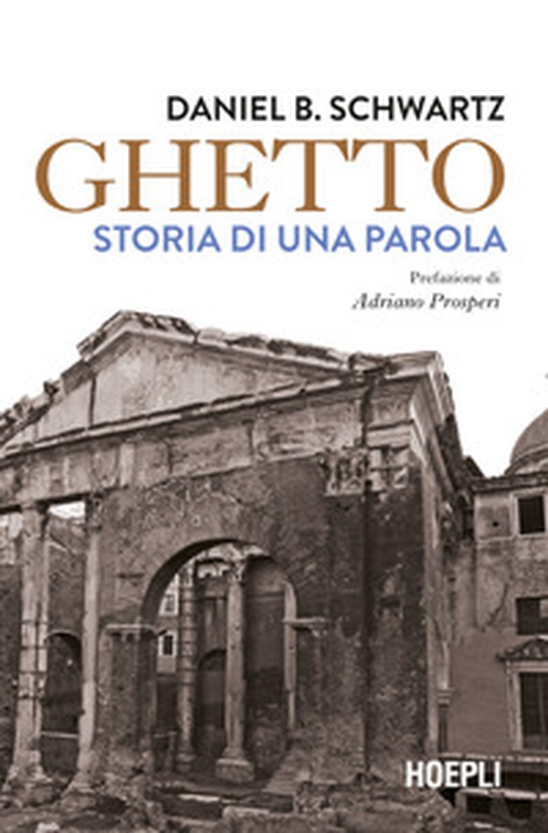 Ghetto. Storia di una parola - Librerie.coop Ghetto. Storia di una parola - Librerie.coop