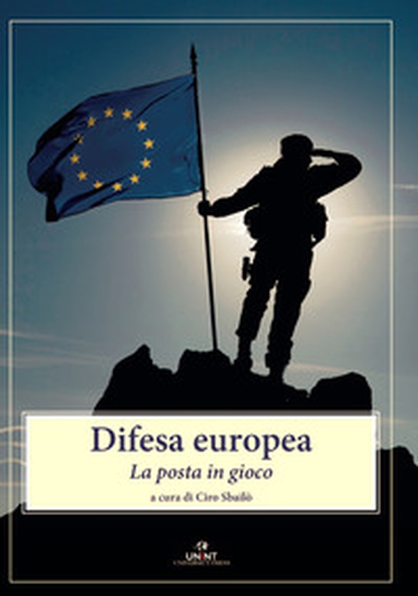 Difesa europea. La posta in gioco - Librerie.coop Difesa europea. La posta in gioco - Librerie.coop