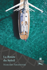 La route du soleil - Librerie.coop