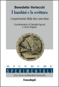 I bambini e la scrittura. L'esperimento Nulla Dies sine Linea - Librerie.coop I bambini e la scrittura. L'esperimento Nulla Dies sine Linea - Librerie.coop