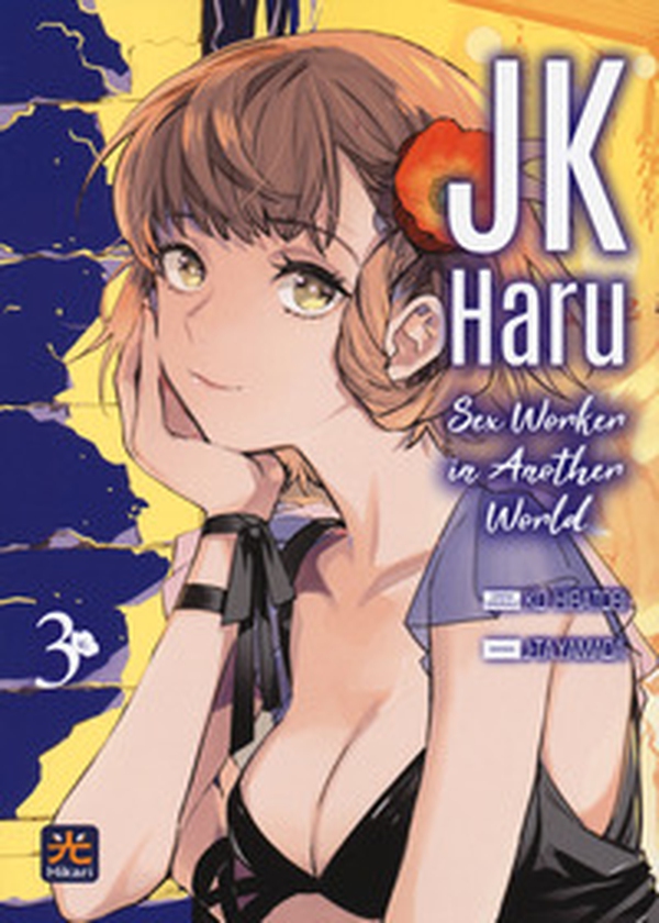 JK Haru. Sex worker in another world - Librerie.coop JK Haru. Sex worker in another world - Librerie.coop