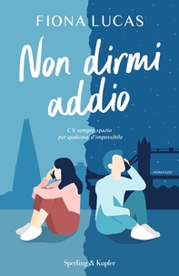 Non dirmi addio - Librerie.coop