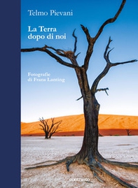 La terra dopo di noi - Librerie.coop La terra dopo di noi - Librerie.coop