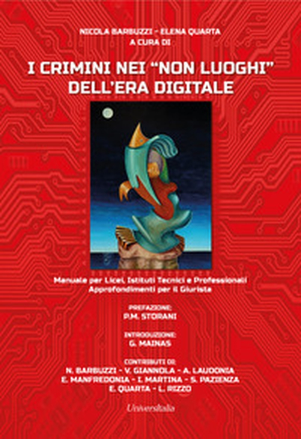 I crimini nei «non luoghi» dell'era digitale - Librerie.coop I crimini nei «non luoghi» dell'era digitale - Librerie.coop