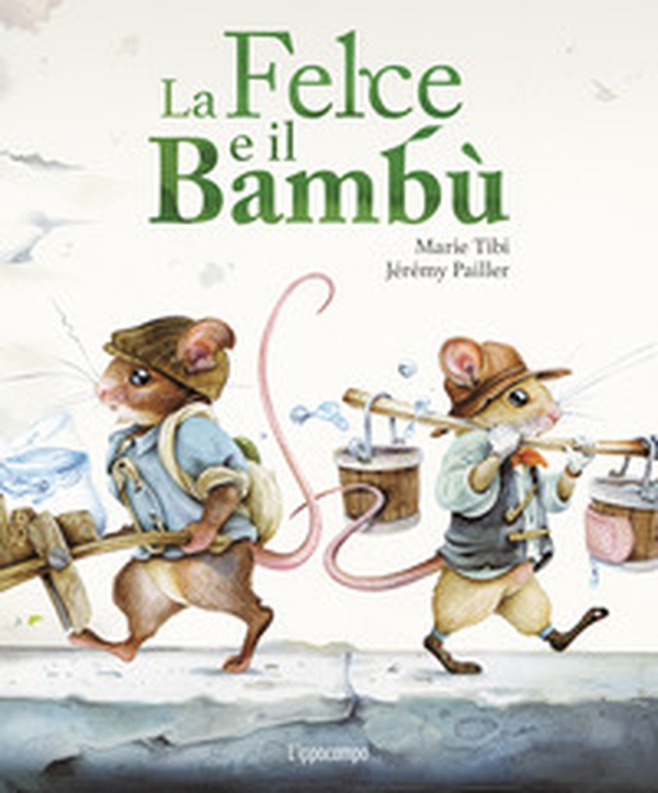 La felce e il bambù. Libri per piccoli - Librerie.coop La felce e il bambù. Libri per piccoli - Librerie.coop
