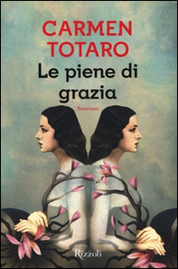 Le piene di grazia - Librerie.coop
