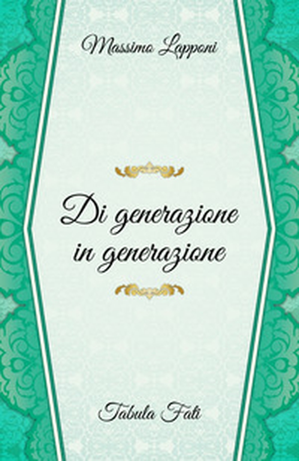 Di generazione in generazione - Librerie.coop Di generazione in generazione - Librerie.coop