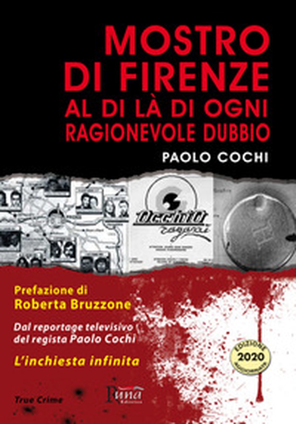 Mostro di Firenze. Al di là di ogni ragionevole dubbio - Librerie.coop Mostro di Firenze. Al di là di ogni ragionevole dubbio - Librerie.coop