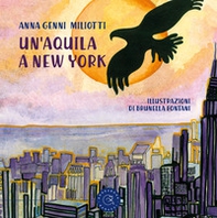 Un'aquila a New York - Librerie.coop Un'aquila a New York - Librerie.coop