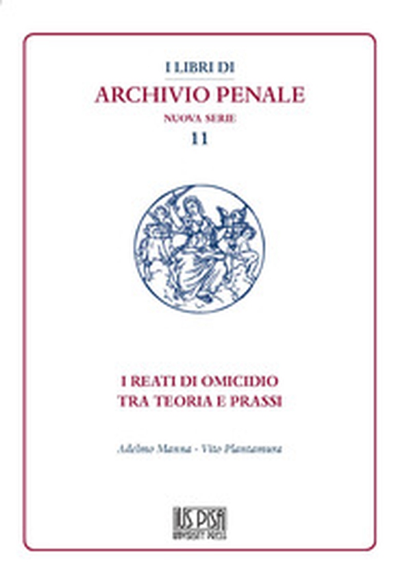 I reati di omicidio tra teoria e prassi - Librerie.coop I reati di omicidio tra teoria e prassi - Librerie.coop