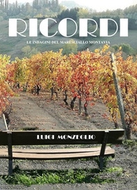 Ricordi. Le indagini del maresciallo Montavia - Librerie.coop