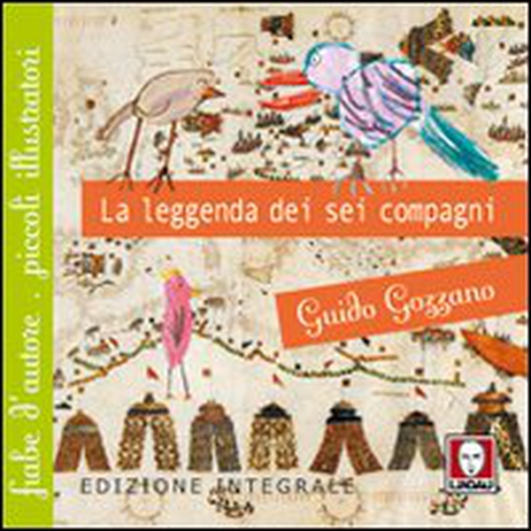 La leggenda dei sei compagni - Librerie.coop La leggenda dei sei compagni - Librerie.coop