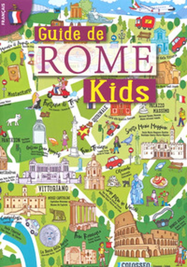 Guida Roma kids. Ediz. francese - Librerie.coop Guida Roma kids. Ediz. francese - Librerie.coop