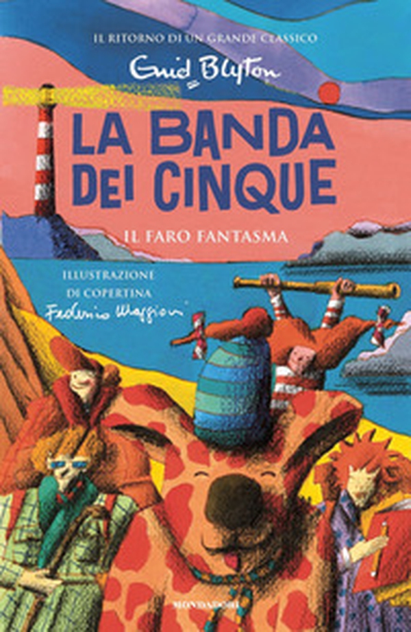 Il faro fantasma. La banda dei cinque - Vol. 12 - Librerie.coop Il faro fantasma. La banda dei cinque - Vol. 12 - Librerie.coop