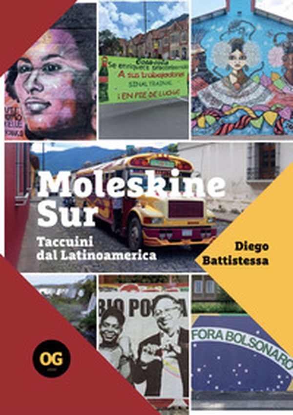 Moleskine Sur. Taccuini dal Latinoamerica - Librerie.coop Moleskine Sur. Taccuini dal Latinoamerica - Librerie.coop