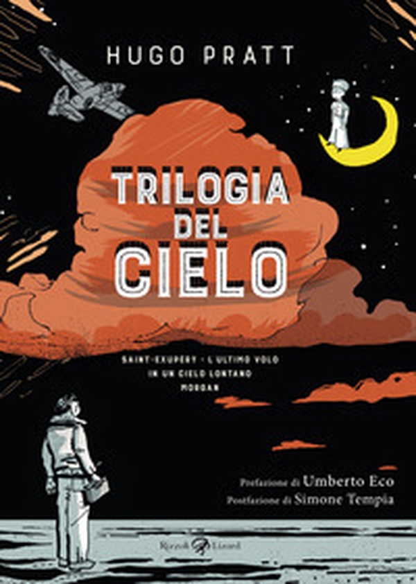 Trilogia del cielo: Saint-Exupéry. L'ultimo volo-In un cielo lontano-Morgan - Librerie.coop Trilogia del cielo: Saint-Exupéry. L'ultimo volo-In un cielo lontano-Morgan - Librerie.coop