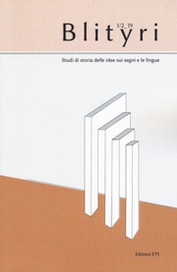 Blityri. Studi di storia delle idee sui segni e le lingue - Vol. 1-2 - Librerie.coop