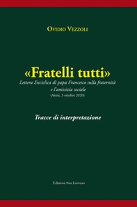 «Fratelli tutti». Tracce di interpretazione - Librerie.coop