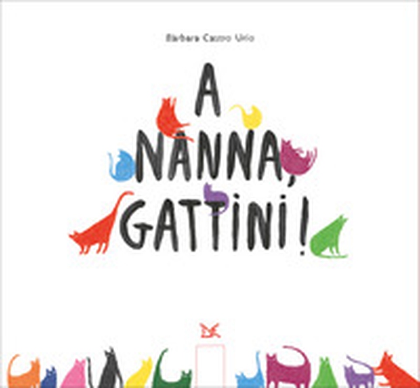 A nanna, gattini! - Librerie.coop