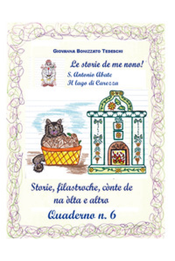 Le storie de me nono! - Librerie.coop Le storie de me nono! - Librerie.coop