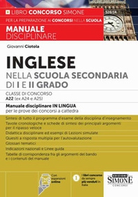 Inglese nella scuola secondaria di I e II grado. Classe di concorso A22 (ex A24 e A25) - Librerie.coop Inglese nella scuola secondaria di I e II grado. Classe di concorso A22 (ex A24 e A25) - Librerie.coop