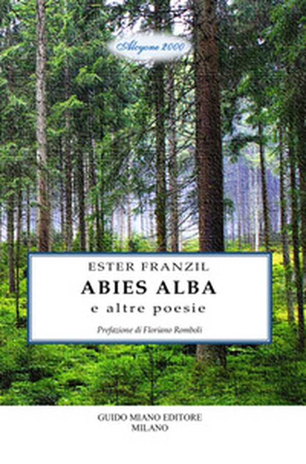 Abies alba e altre poesie - Librerie.coop Abies alba e altre poesie - Librerie.coop