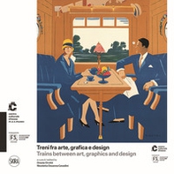 Treni fra arte, grafica e design-Trains between art, graphics and design - Librerie.coop