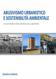 Abusivismo urbanistico e sostenibilità ambientale - Librerie.coop