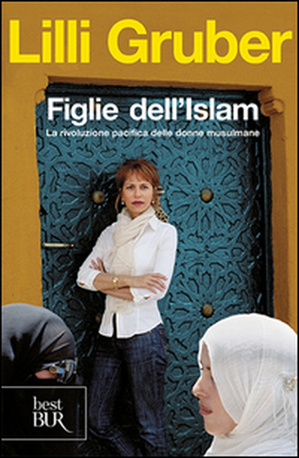Figlie dell'Islam. La rivoluzione pacifica delle donne musulmane - Librerie.coop Figlie dell'Islam. La rivoluzione pacifica delle donne musulmane - Librerie.coop